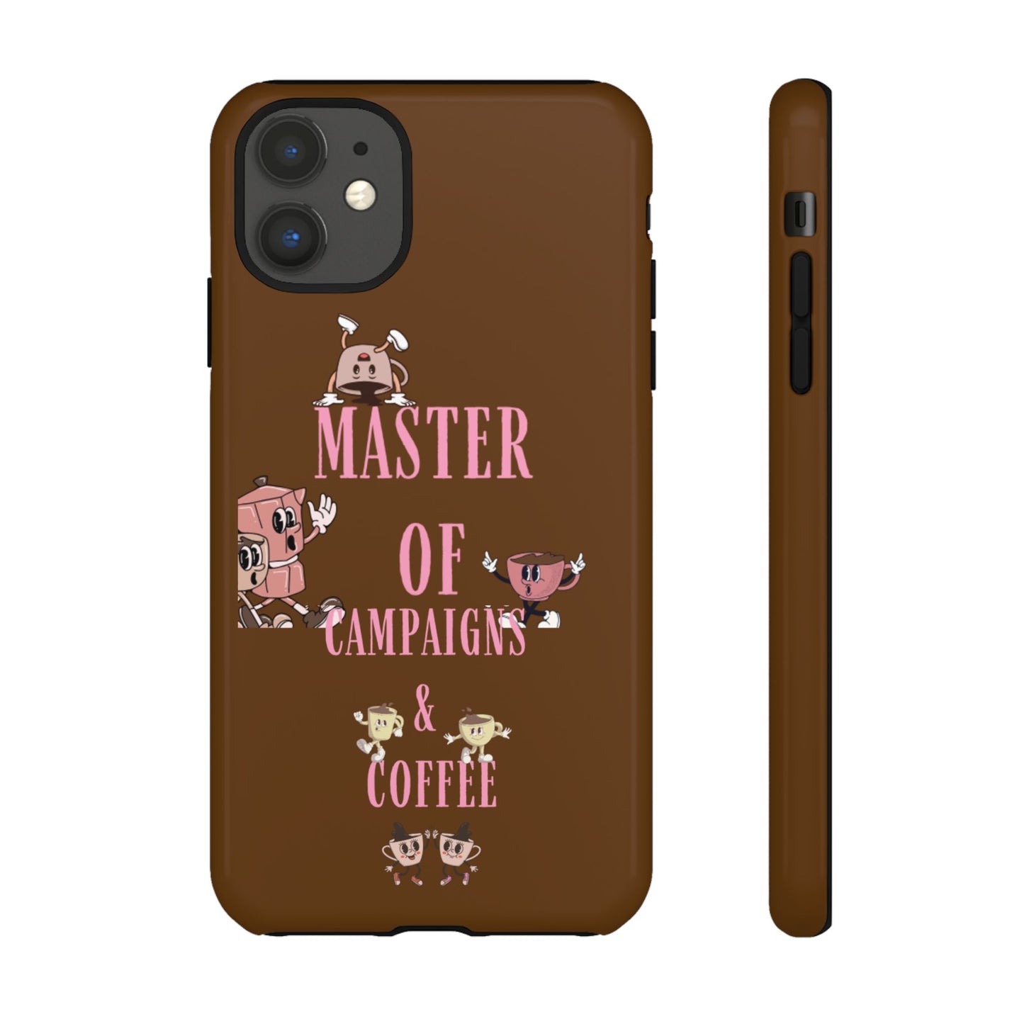 Master of Campaigns & Coffee Phone Case