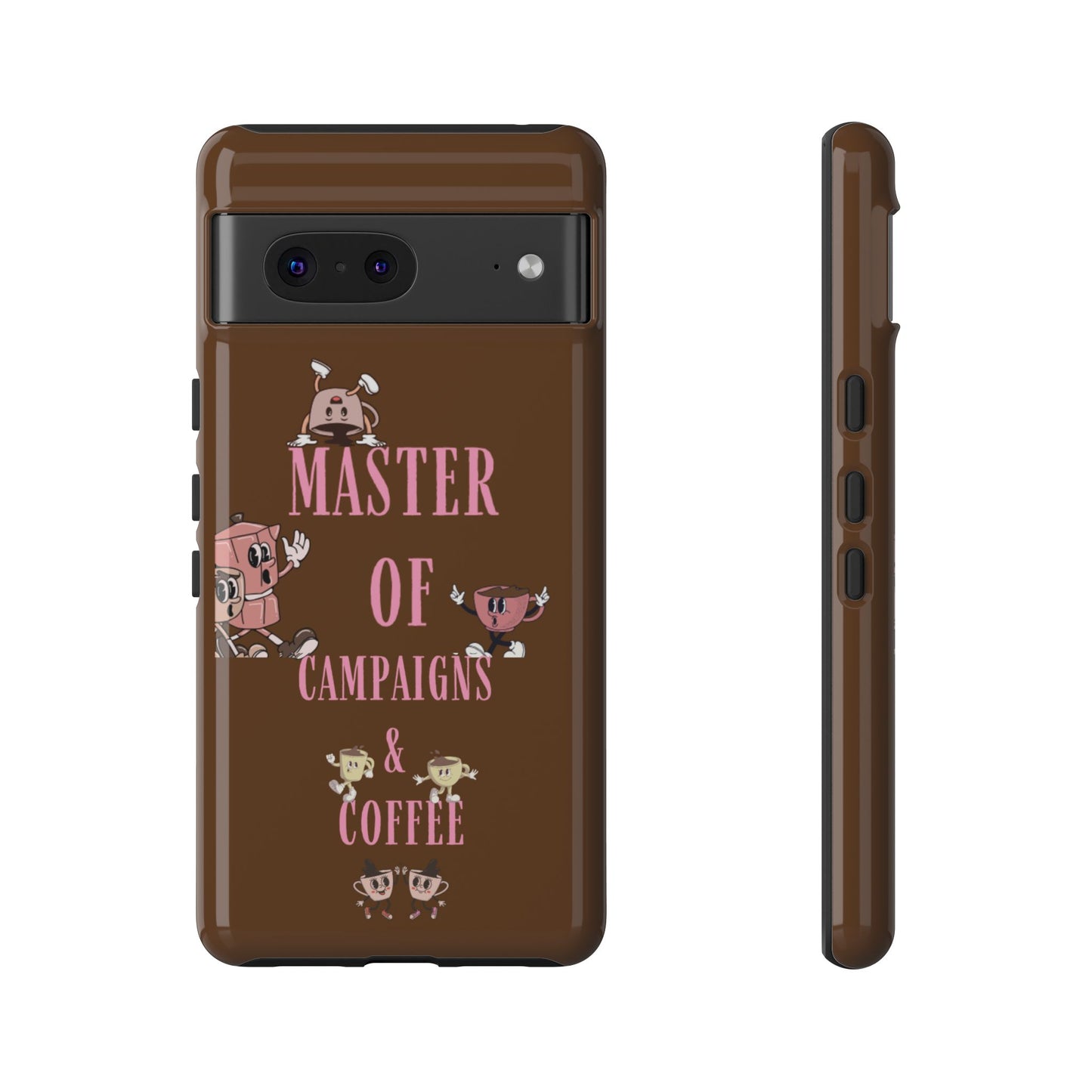 Master of Campaigns & Coffee Phone Case