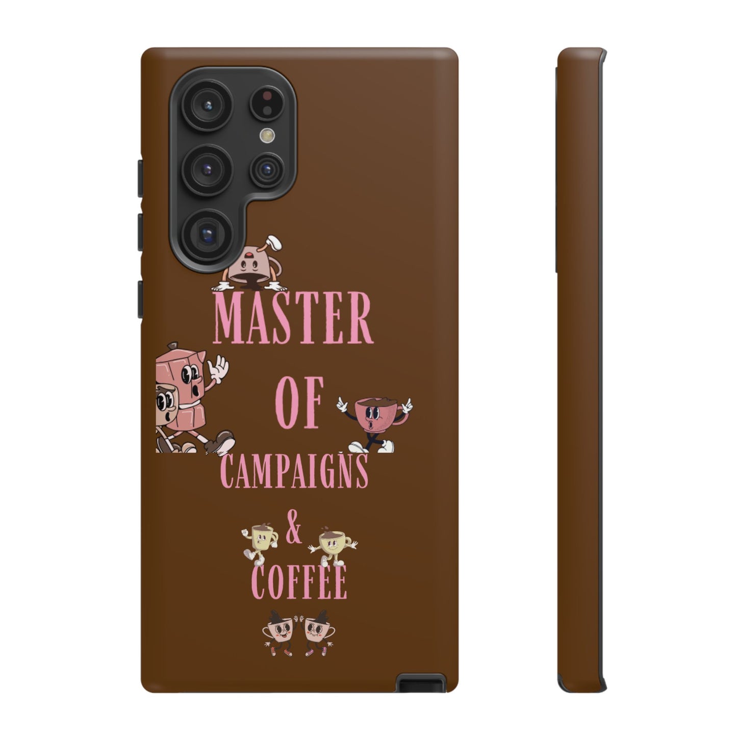 Master of Campaigns & Coffee Phone Case