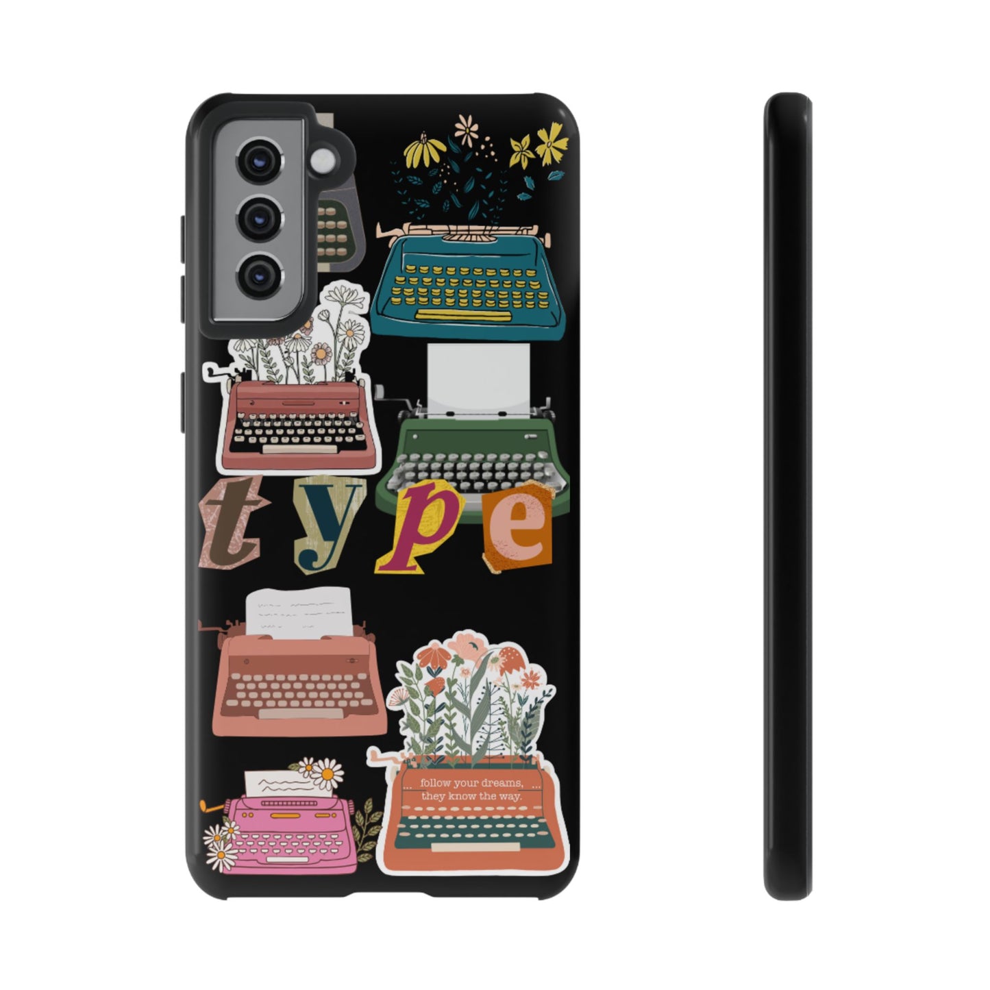 "Type Your Dreams" Phone Case