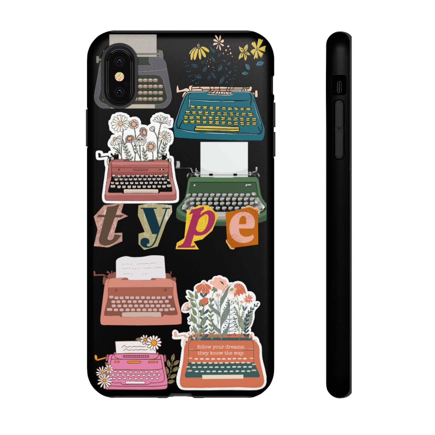 "Type Your Dreams" Phone Case