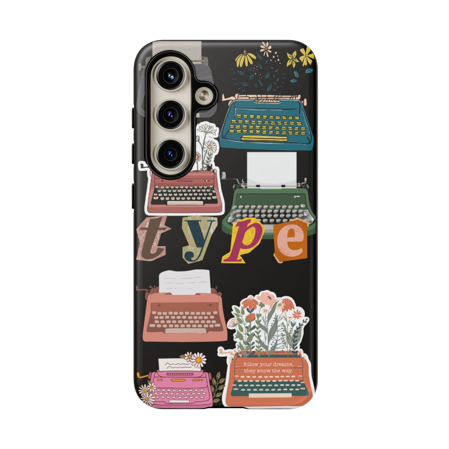 "Type Your Dreams" Phone Case