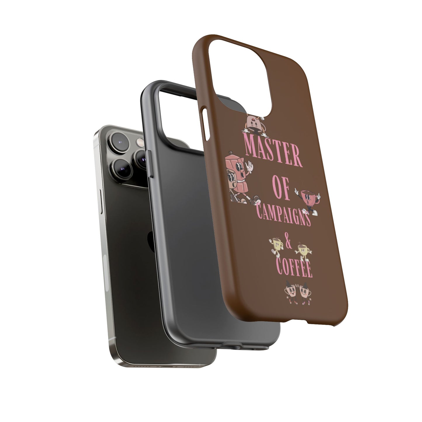 Master of Campaigns & Coffee Phone Case