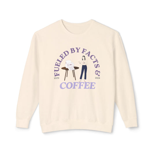 Fueled by Facts & Coffee Lightweight Crewneck Sweatshirt