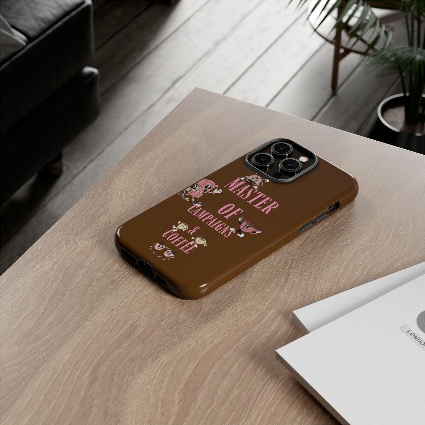 Master of Campaigns & Coffee Phone Case