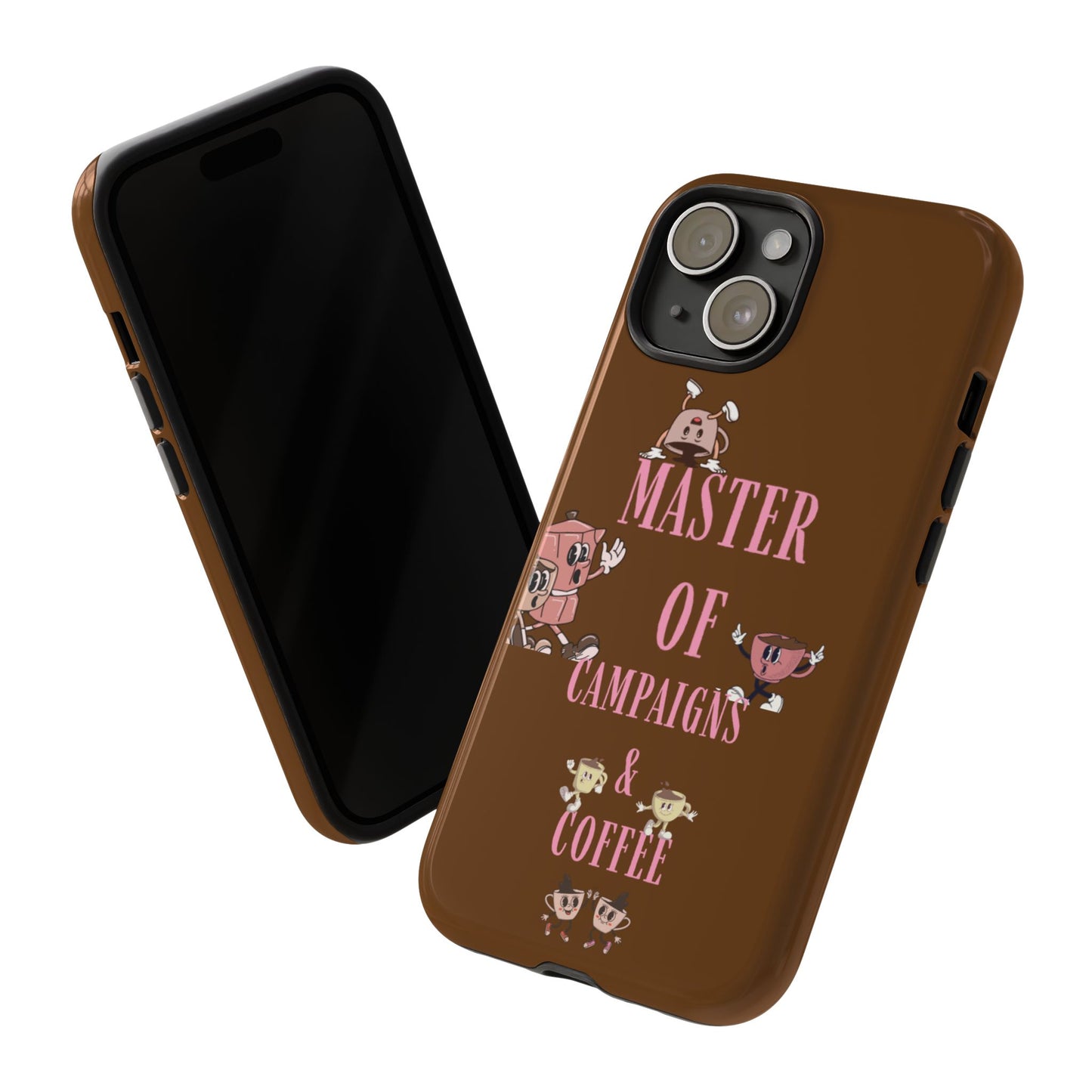 Master of Campaigns & Coffee Phone Case