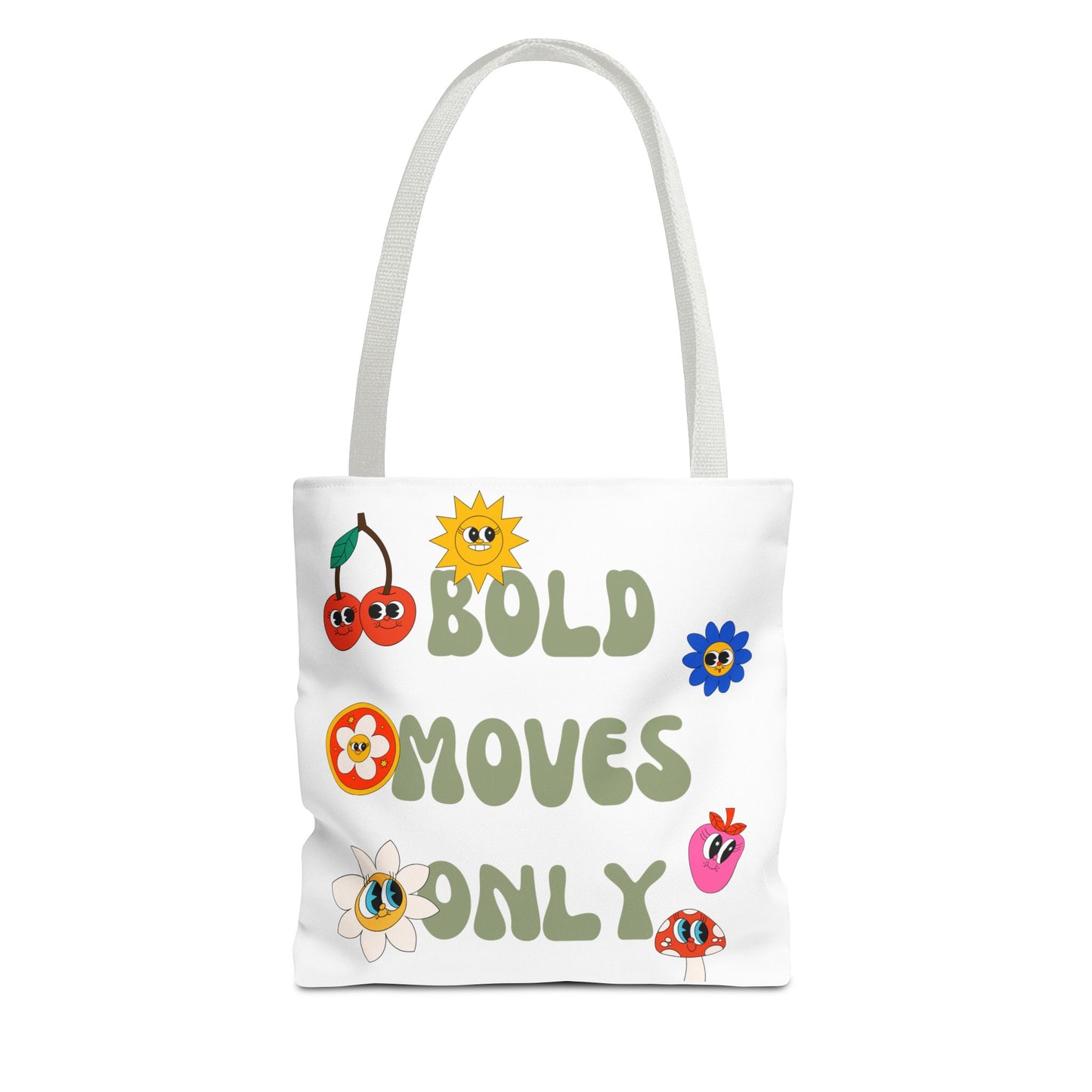 Bold Moves Only Bag (AOP)