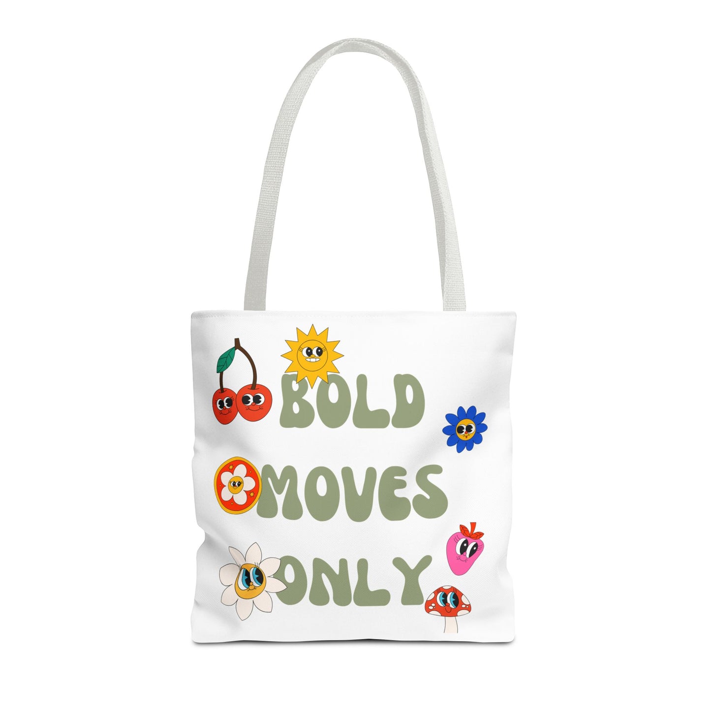 Bold Moves Only Bag (AOP)