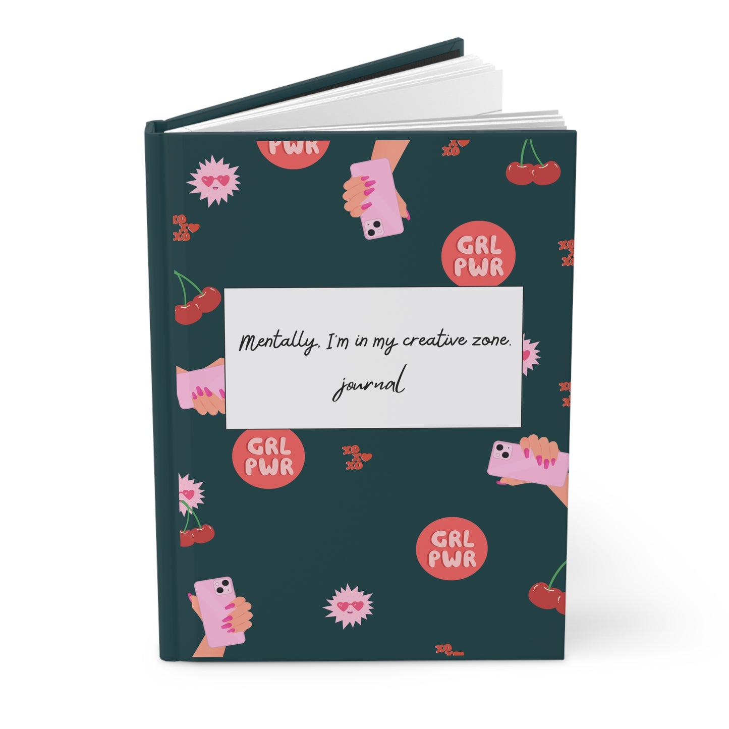 Mentally, I'm in My Creative Zone Hardcover Journal Matte