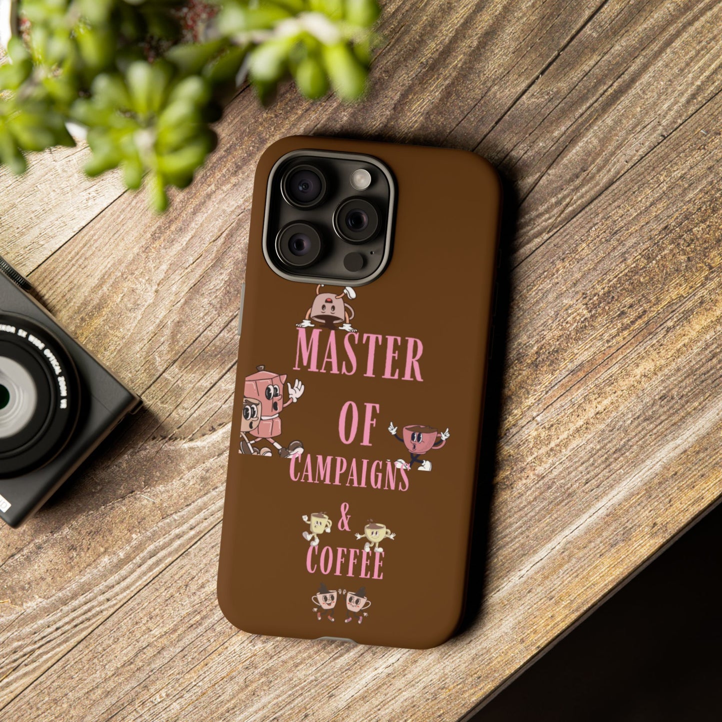 Master of Campaigns & Coffee Phone Case