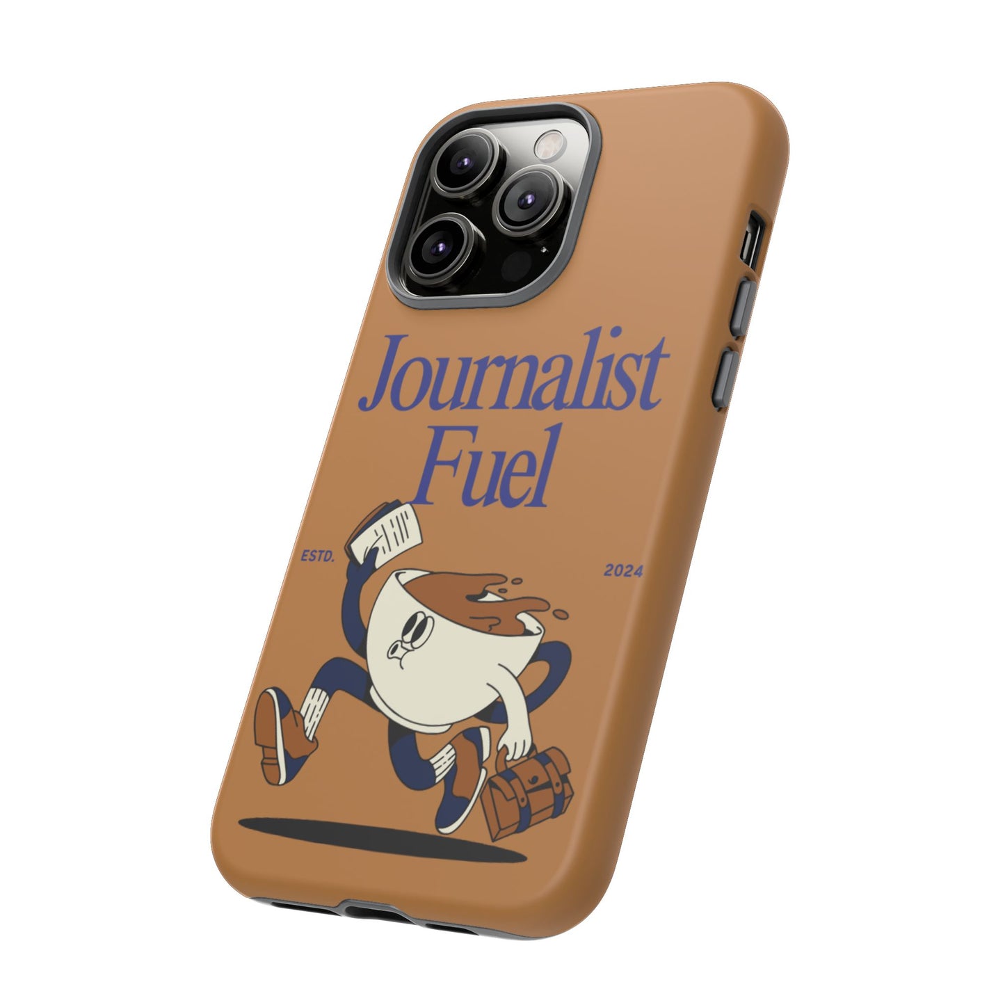 "Journalist Fuel" Phone Case