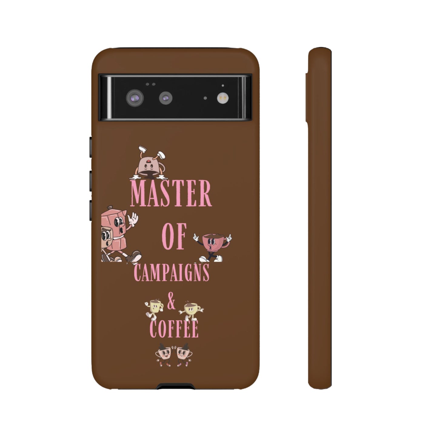 Master of Campaigns & Coffee Phone Case