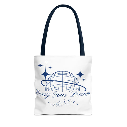 Carry Your Dreams Tote Bag (AOP)