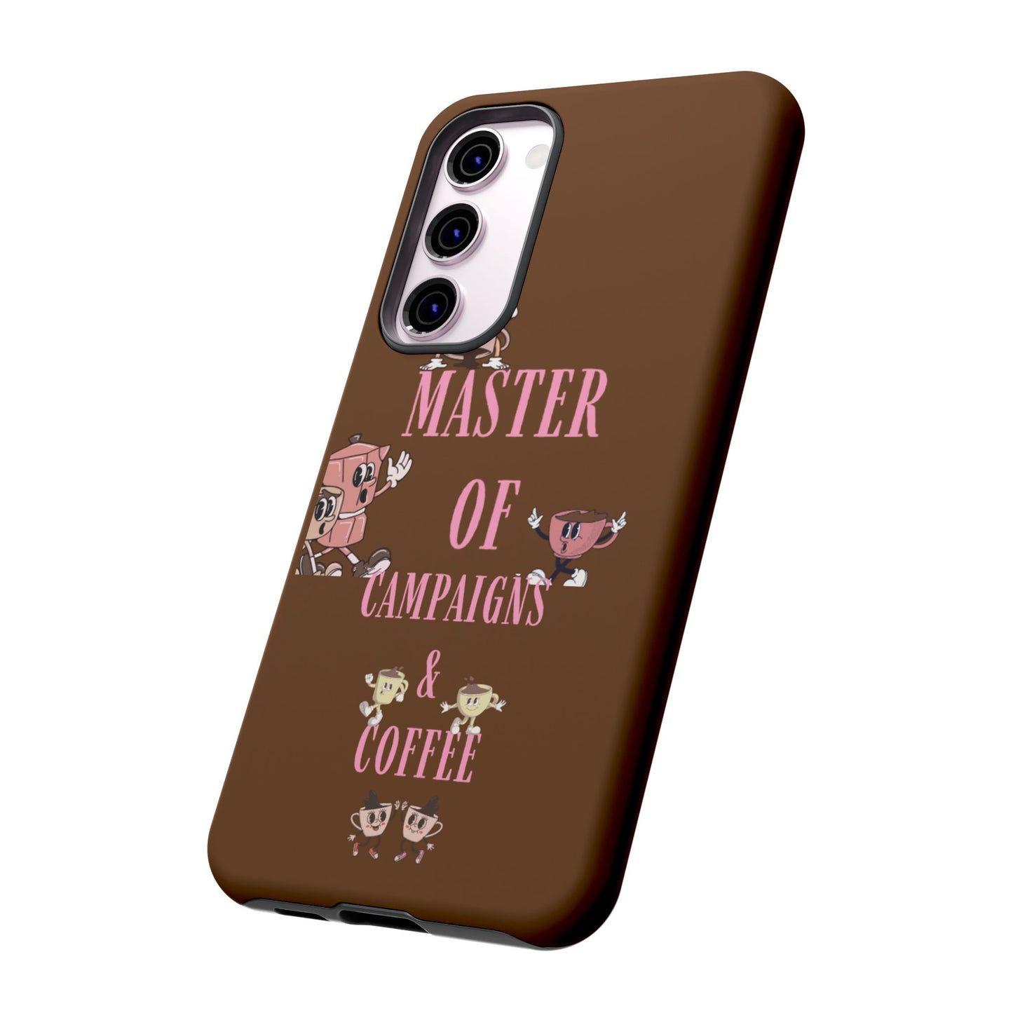 Master of Campaigns & Coffee Phone Case