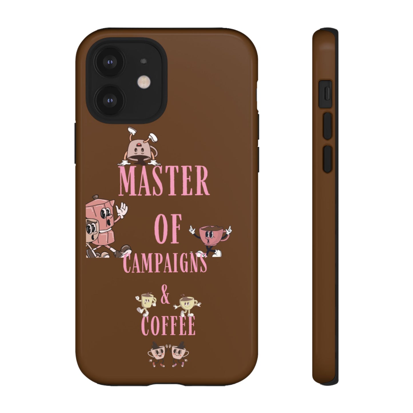 Master of Campaigns & Coffee Phone Case