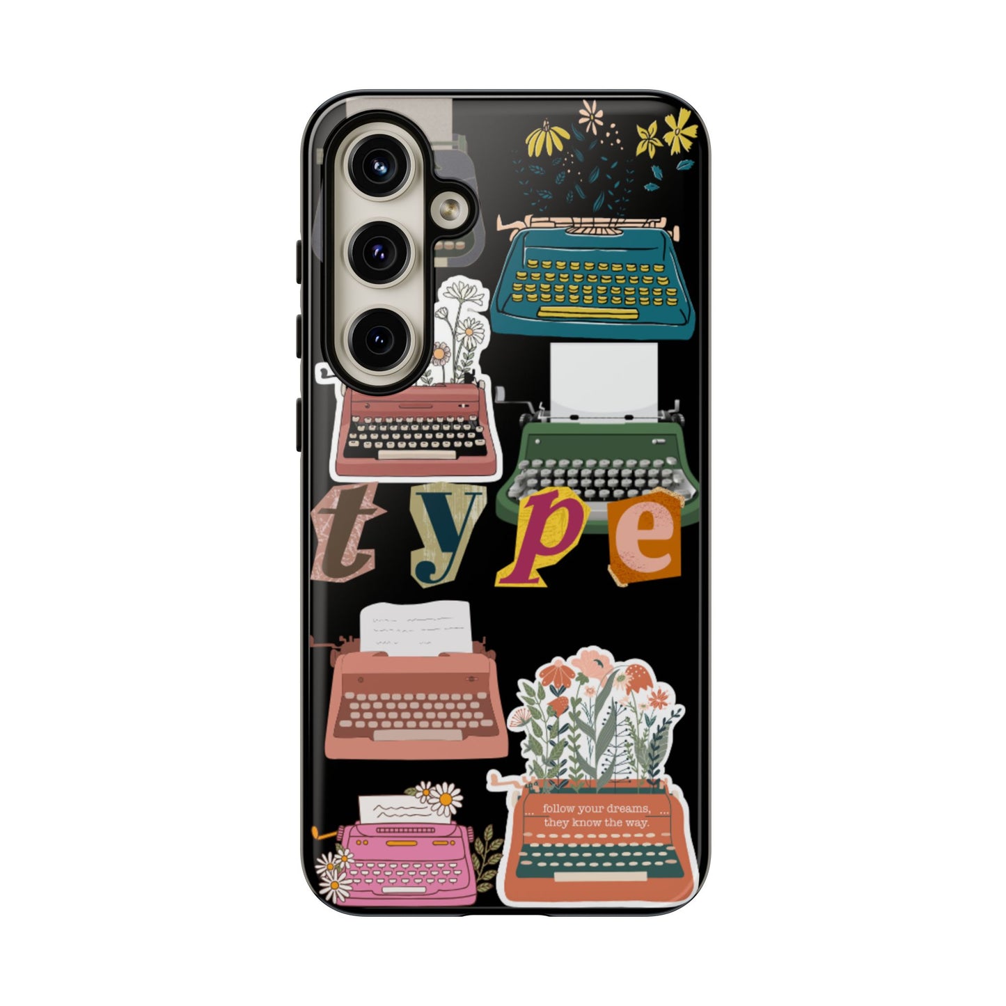 "Type Your Dreams" Phone Case