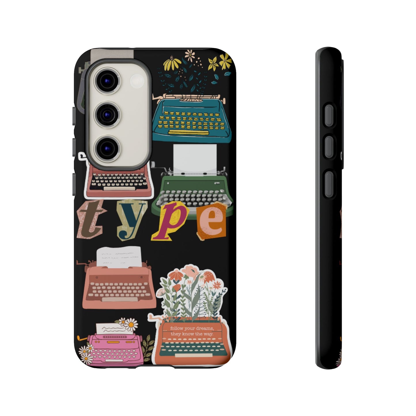 "Type Your Dreams" Phone Case