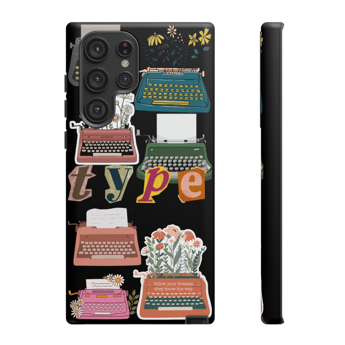 "Type Your Dreams" Phone Case