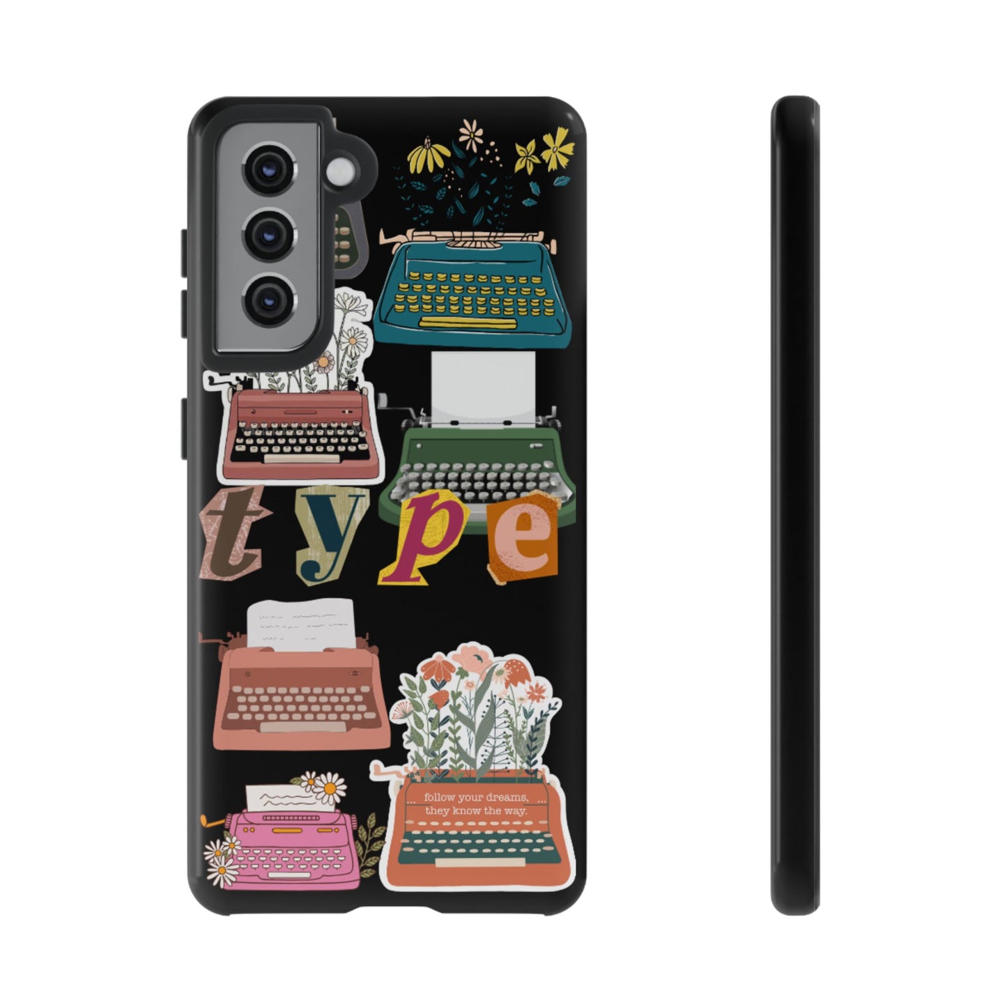 "Type Your Dreams" Phone Case