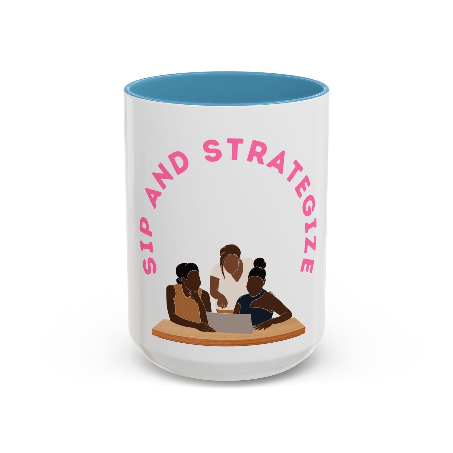 Sip and Strategize Coffee Mug (11, 15oz)