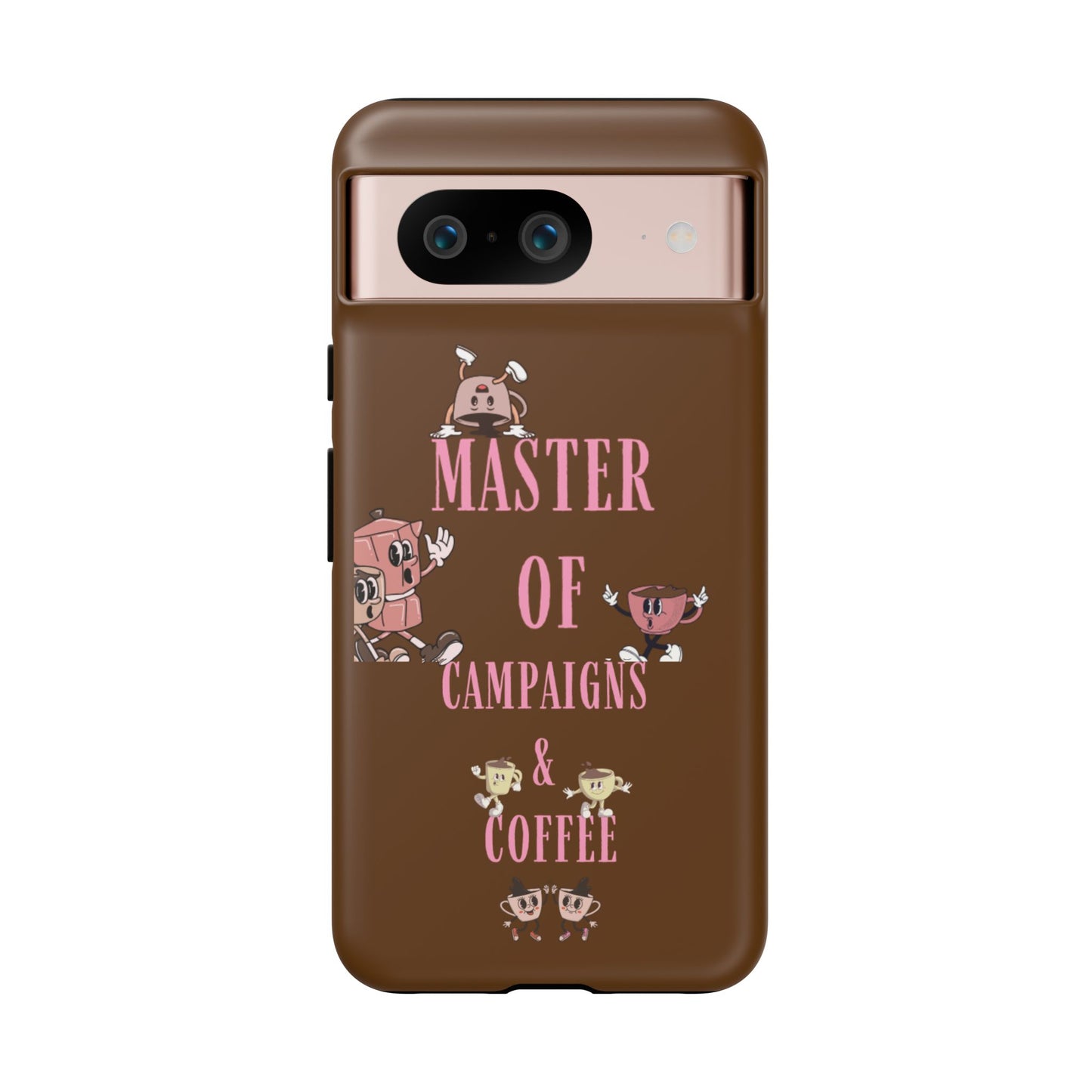 Master of Campaigns & Coffee Phone Case