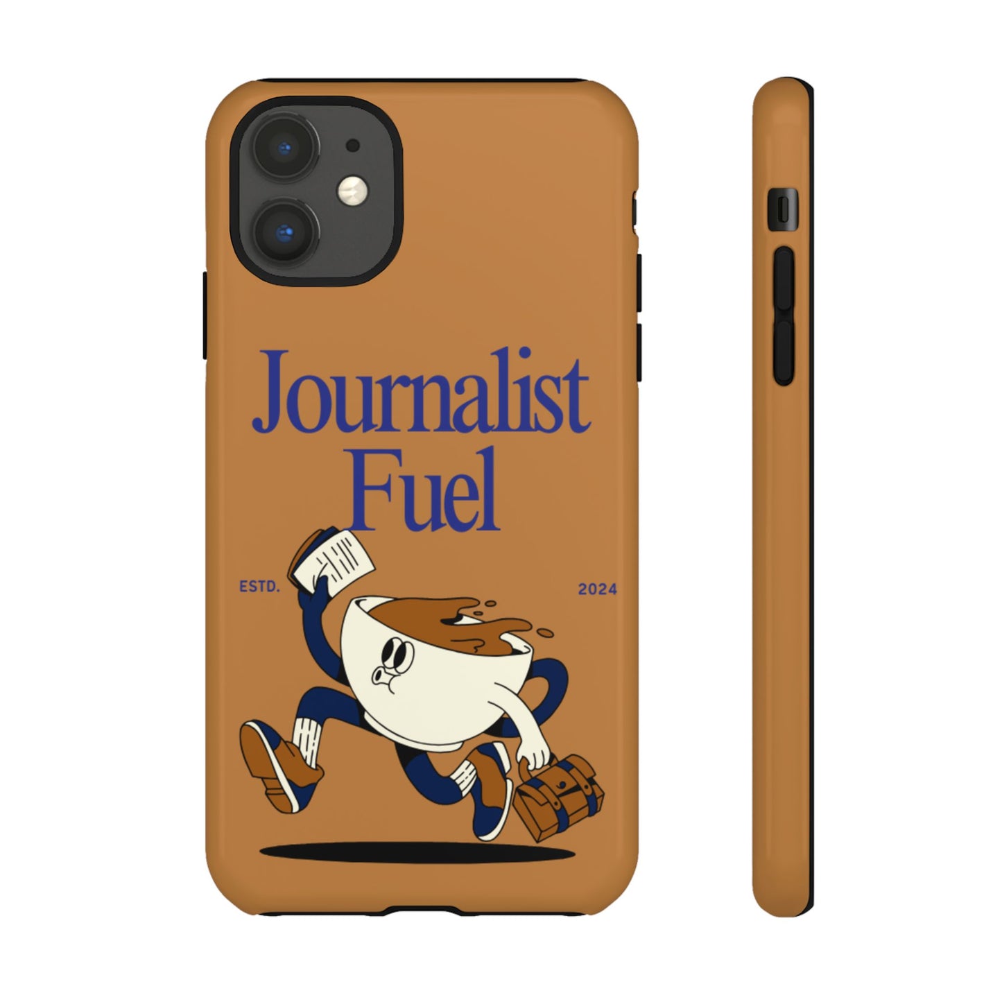 "Journalist Fuel" Phone Case