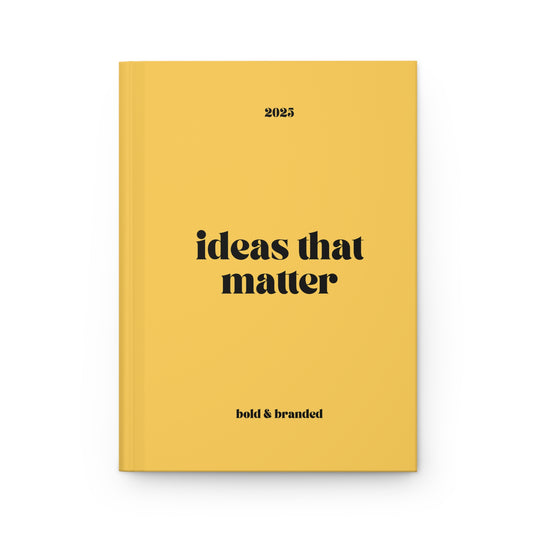 Ideas That Matter Hardcover Journal Matte