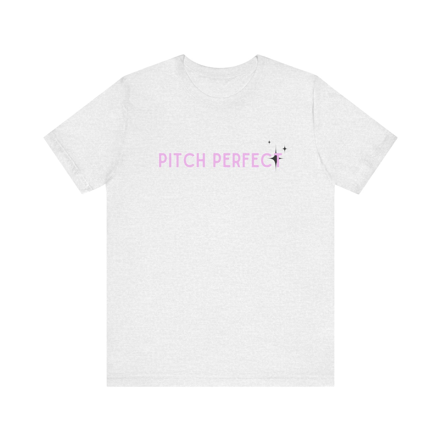 Pitch Perfect Unisex Jersey Short Sleeve Tee