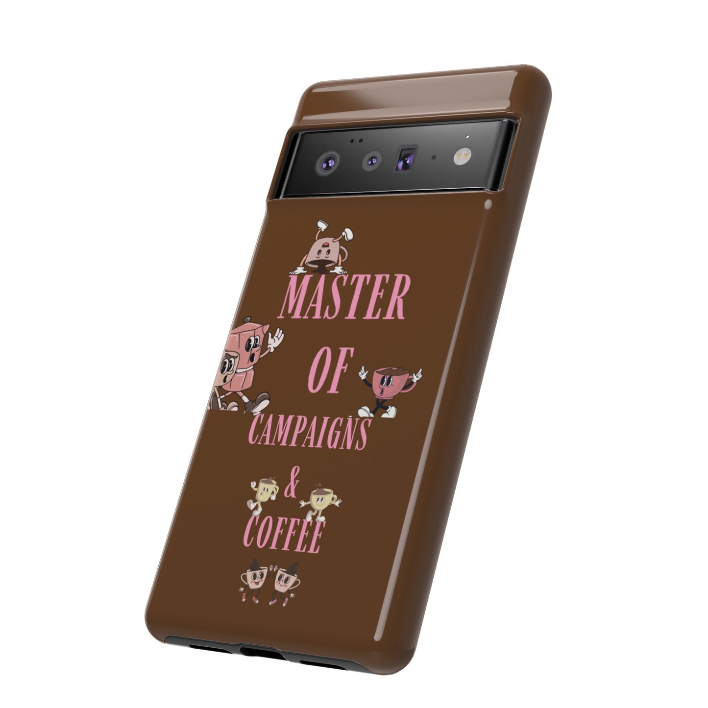 Master of Campaigns & Coffee Phone Case