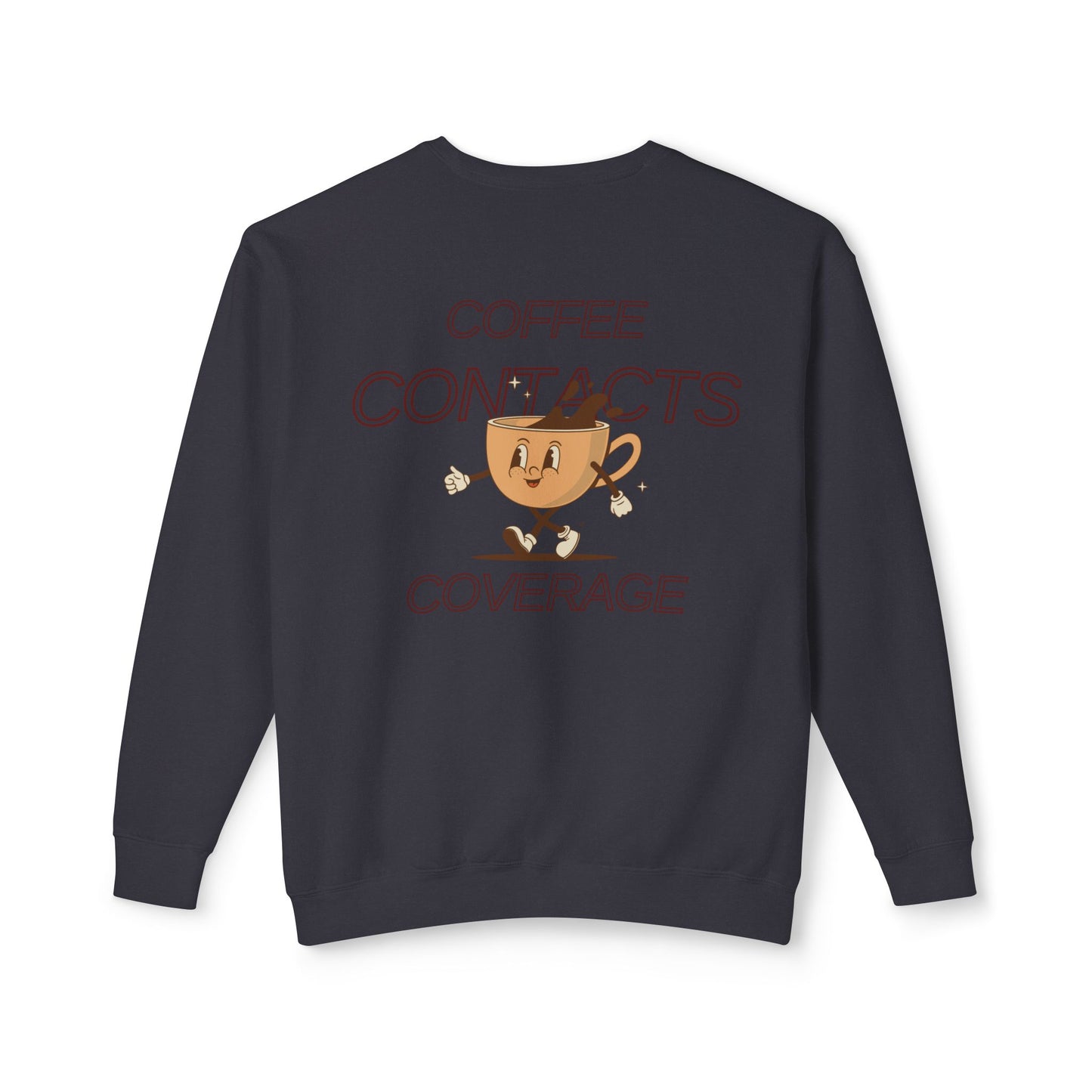 Coffee, Contacts & Coverage Lightweight Crewneck Sweatshirt