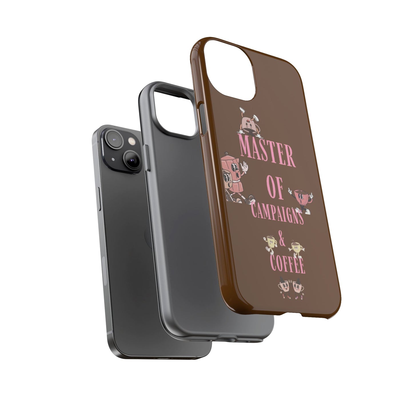 Master of Campaigns & Coffee Phone Case