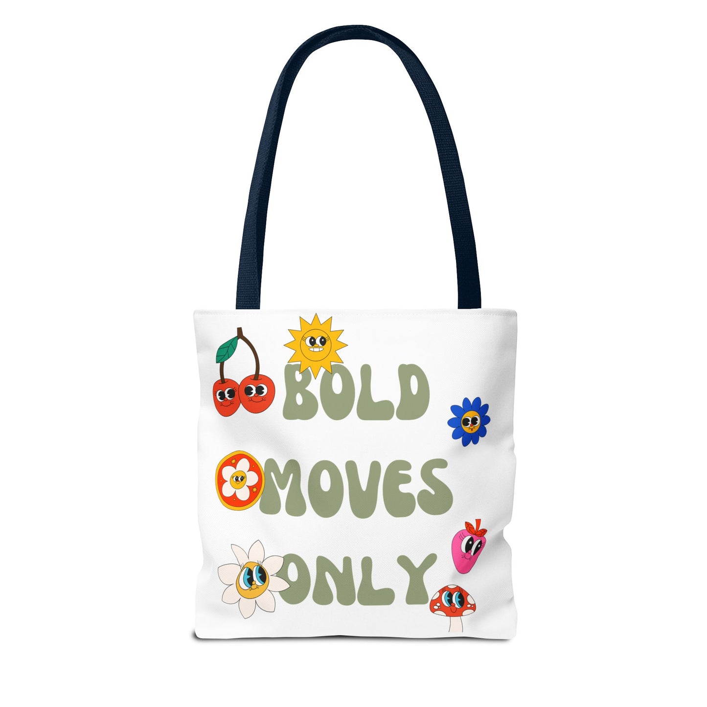 Bold Moves Only Bag (AOP)