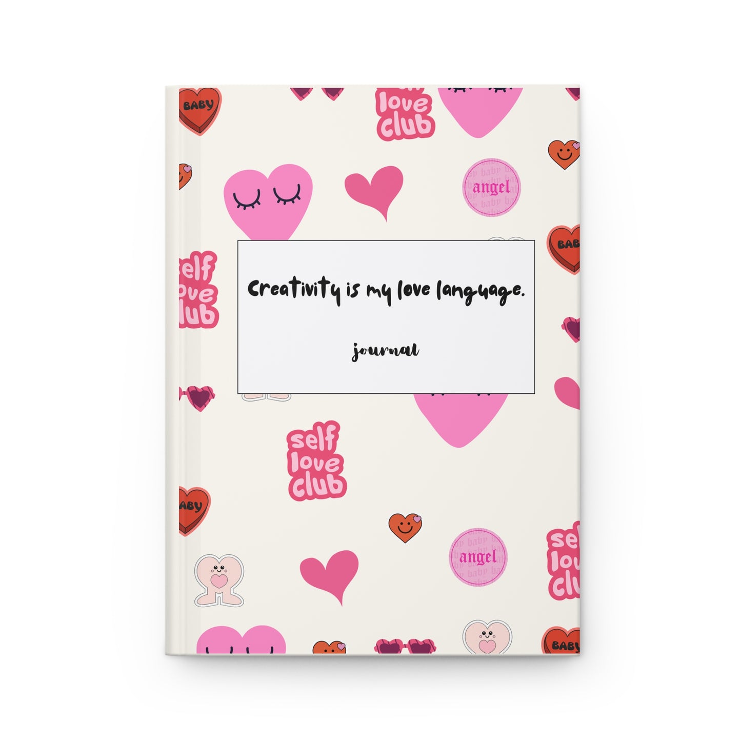 Creativity is My Love Language Hardcover Journal Matte