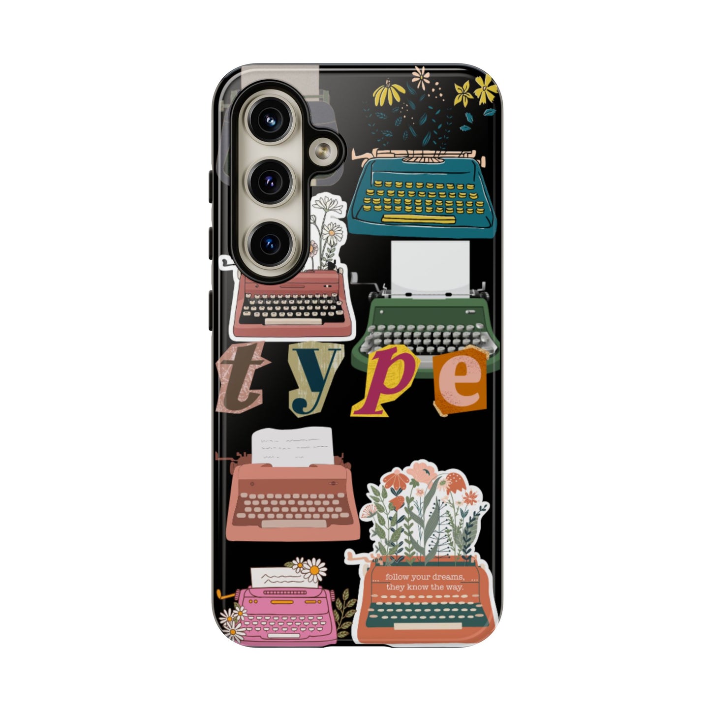 "Type Your Dreams" Phone Case