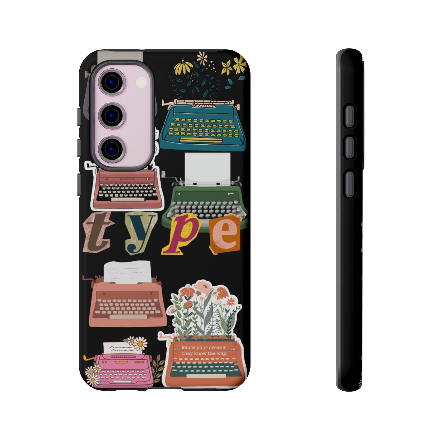 "Type Your Dreams" Phone Case