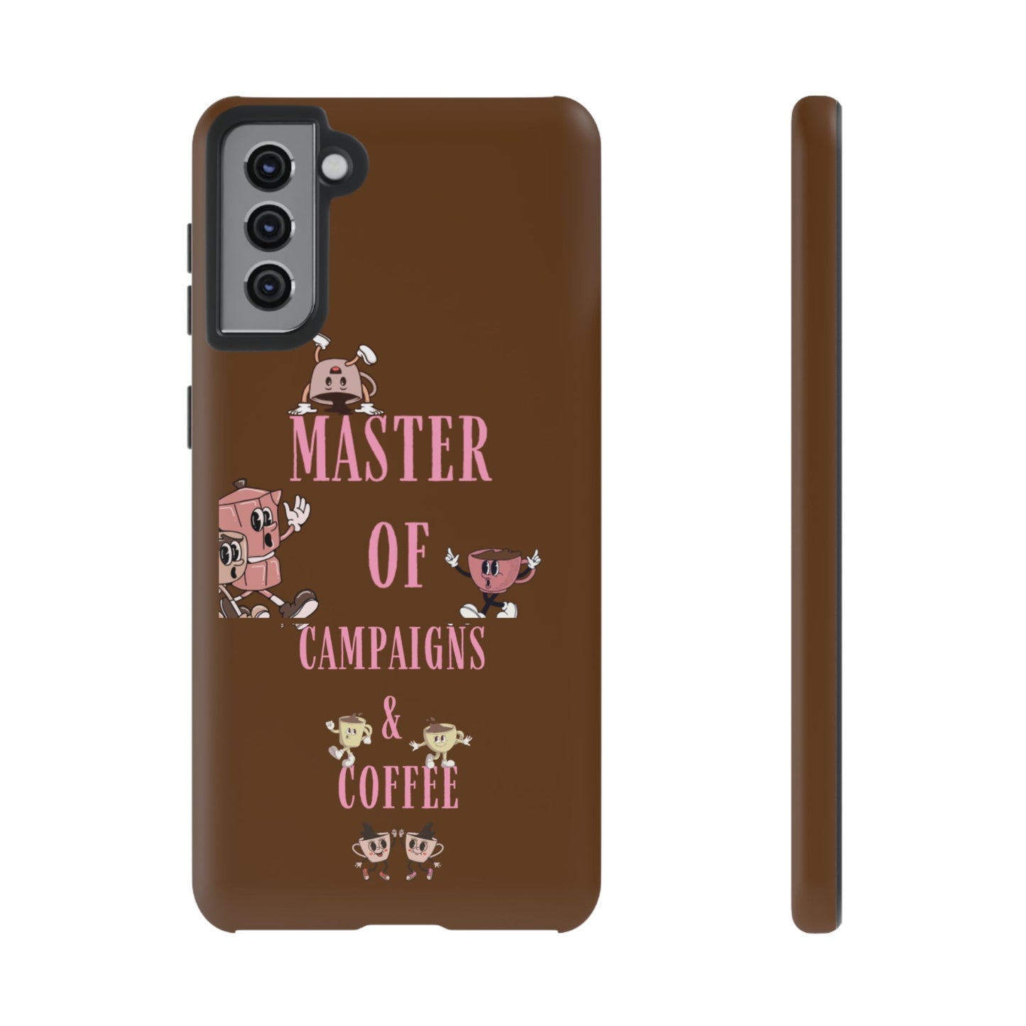 Master of Campaigns & Coffee Phone Case