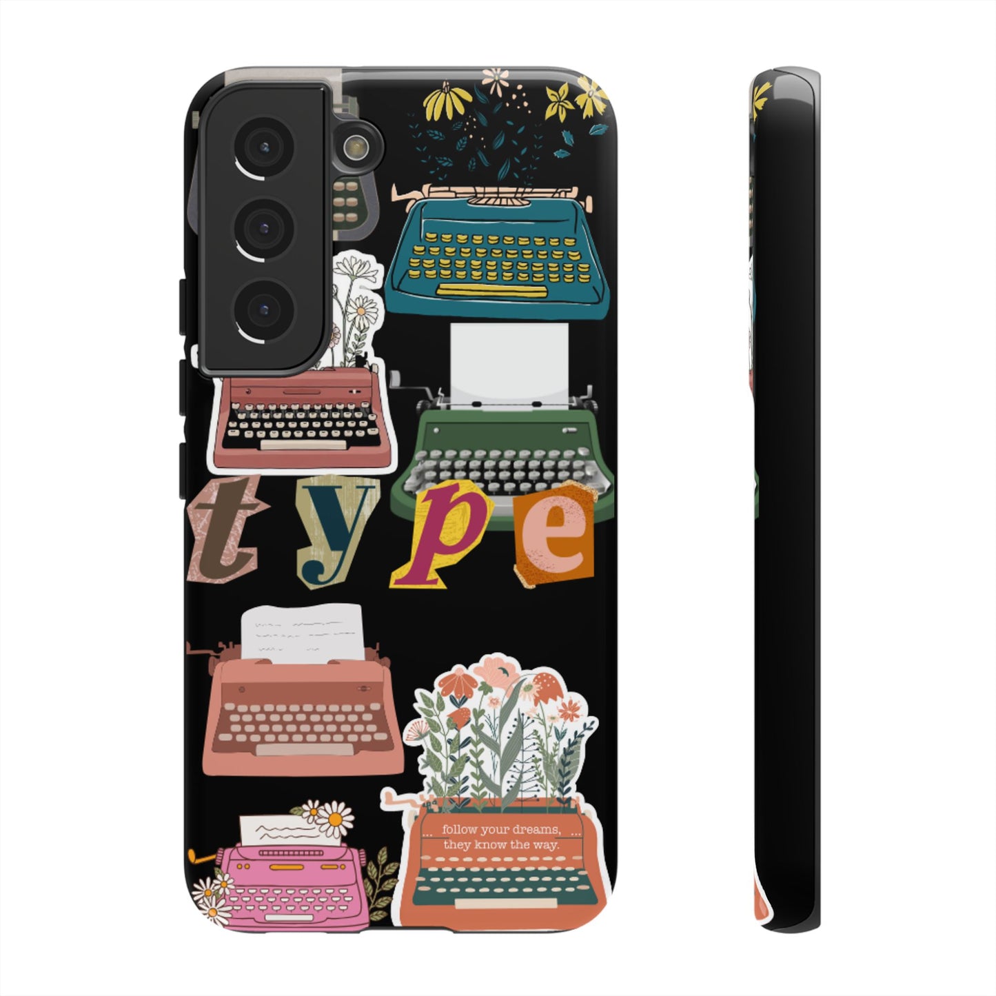 "Type Your Dreams" Phone Case