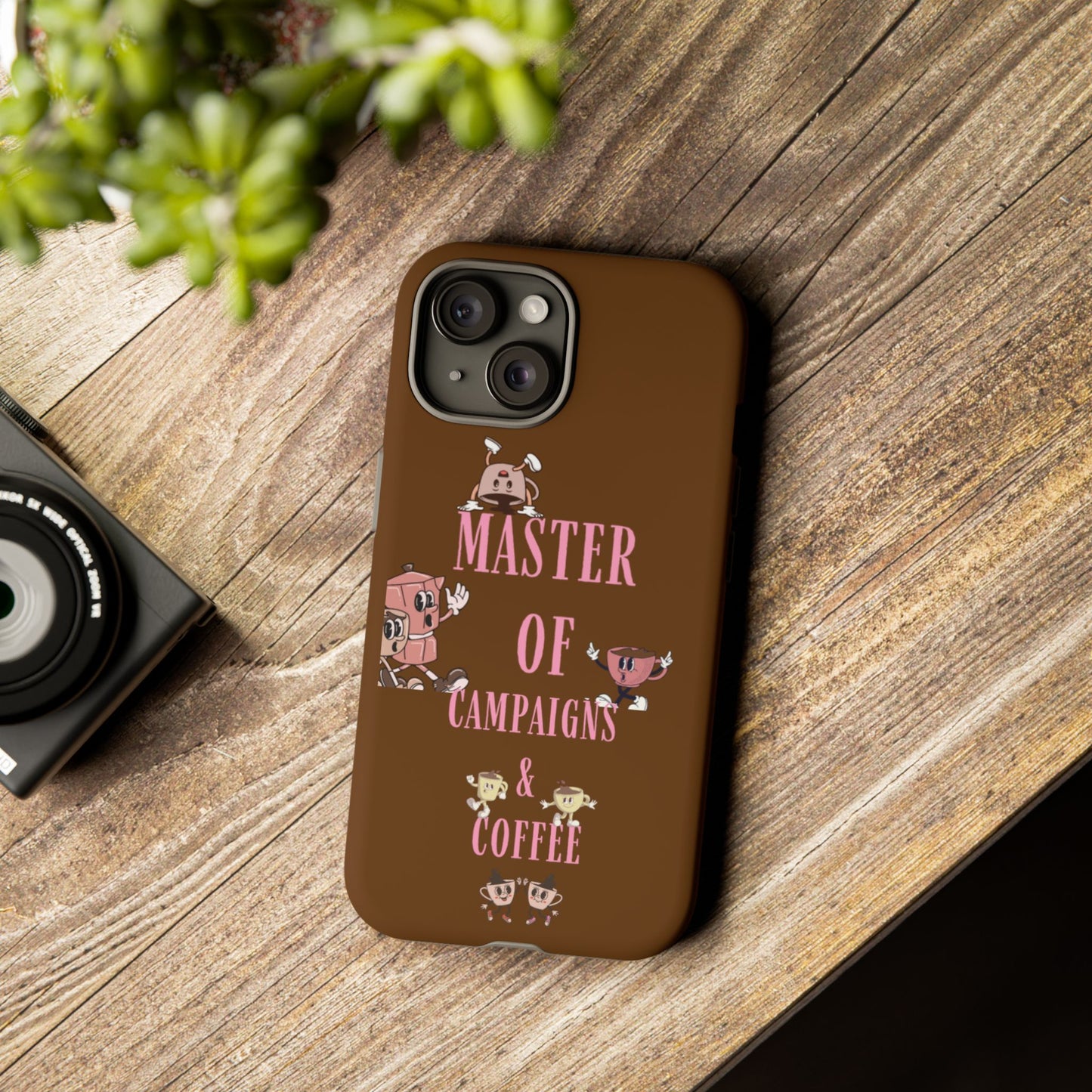 Master of Campaigns & Coffee Phone Case