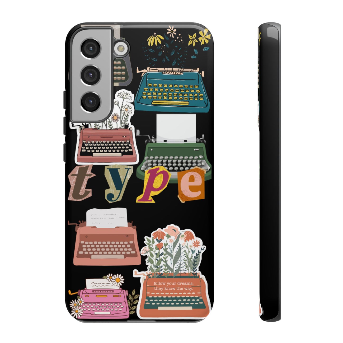 "Type Your Dreams" Phone Case