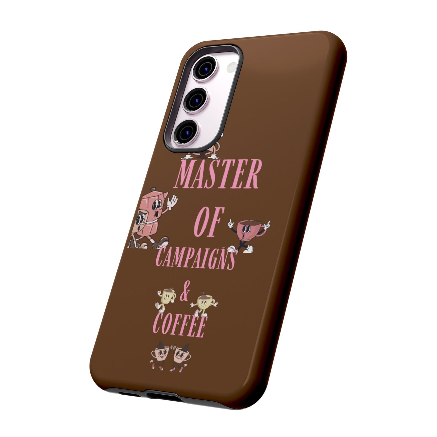 Master of Campaigns & Coffee Phone Case