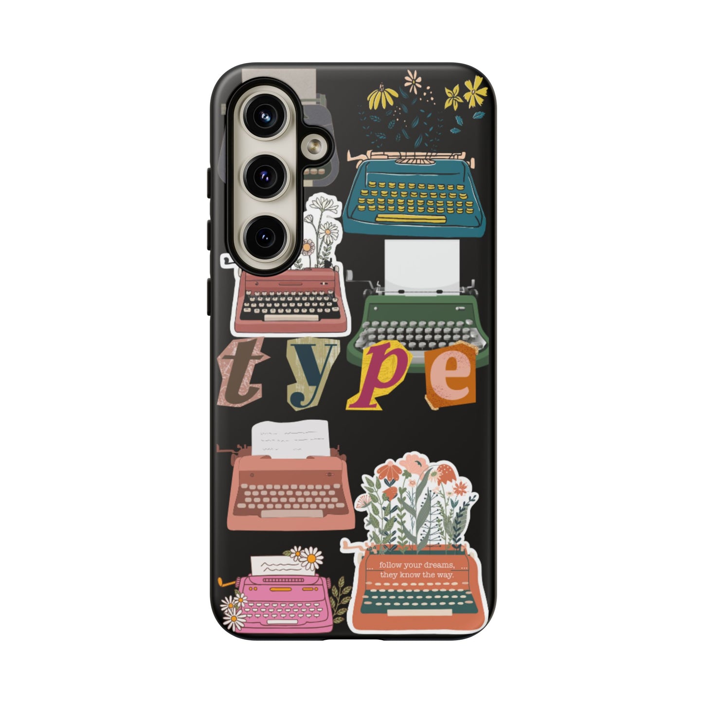 "Type Your Dreams" Phone Case