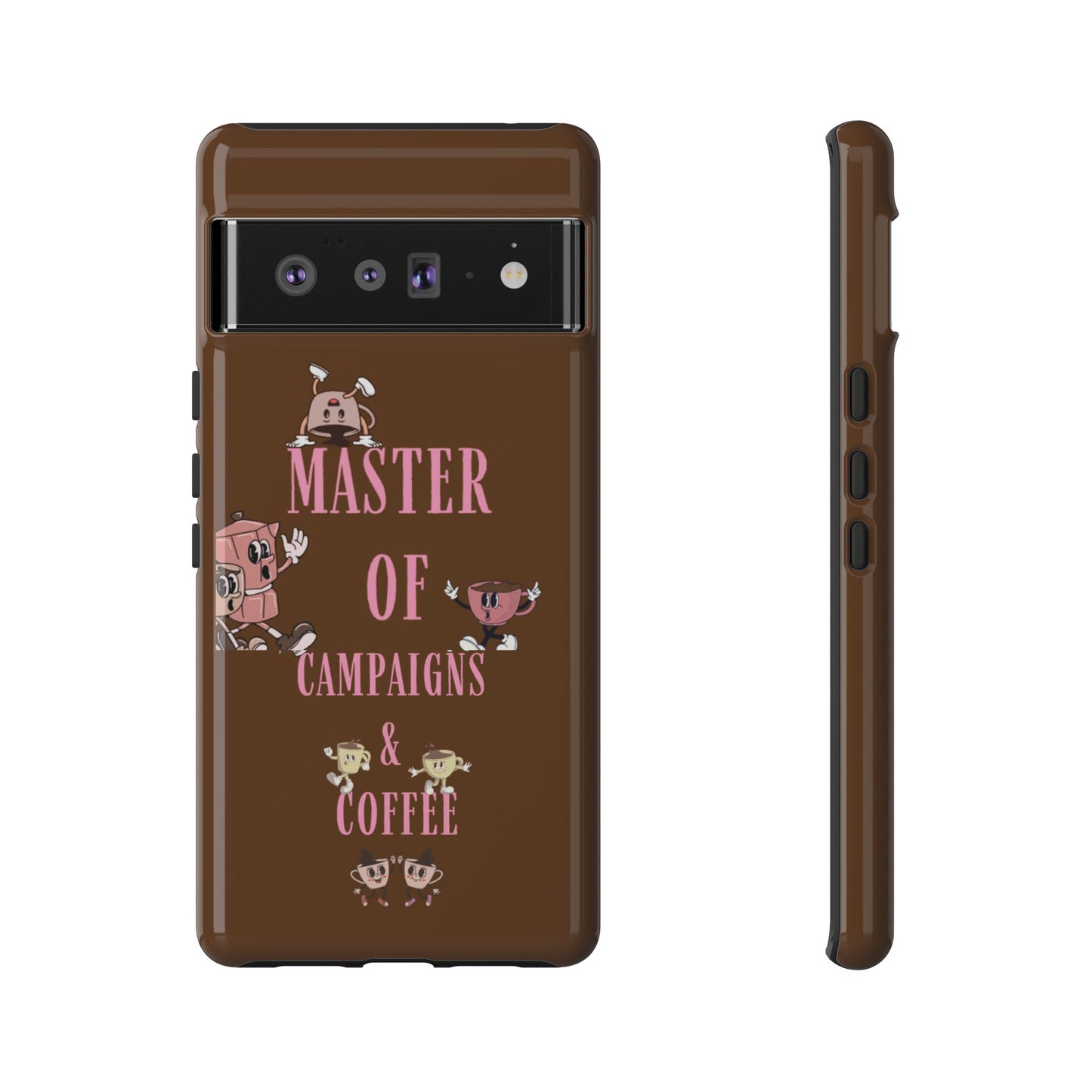 Master of Campaigns & Coffee Phone Case