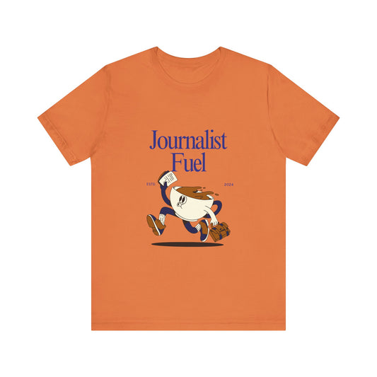 Journalist Fuel Unisex Jersey Short Sleeve Tee