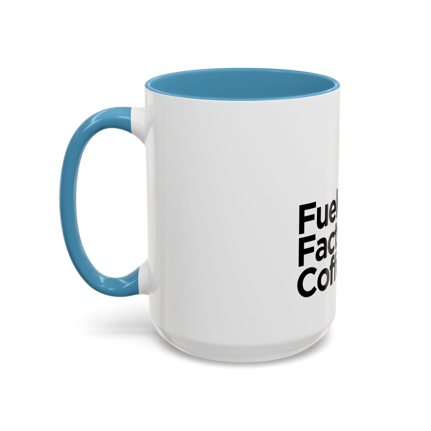 Fueled by Facts & Coffee Mug (11, 15oz)