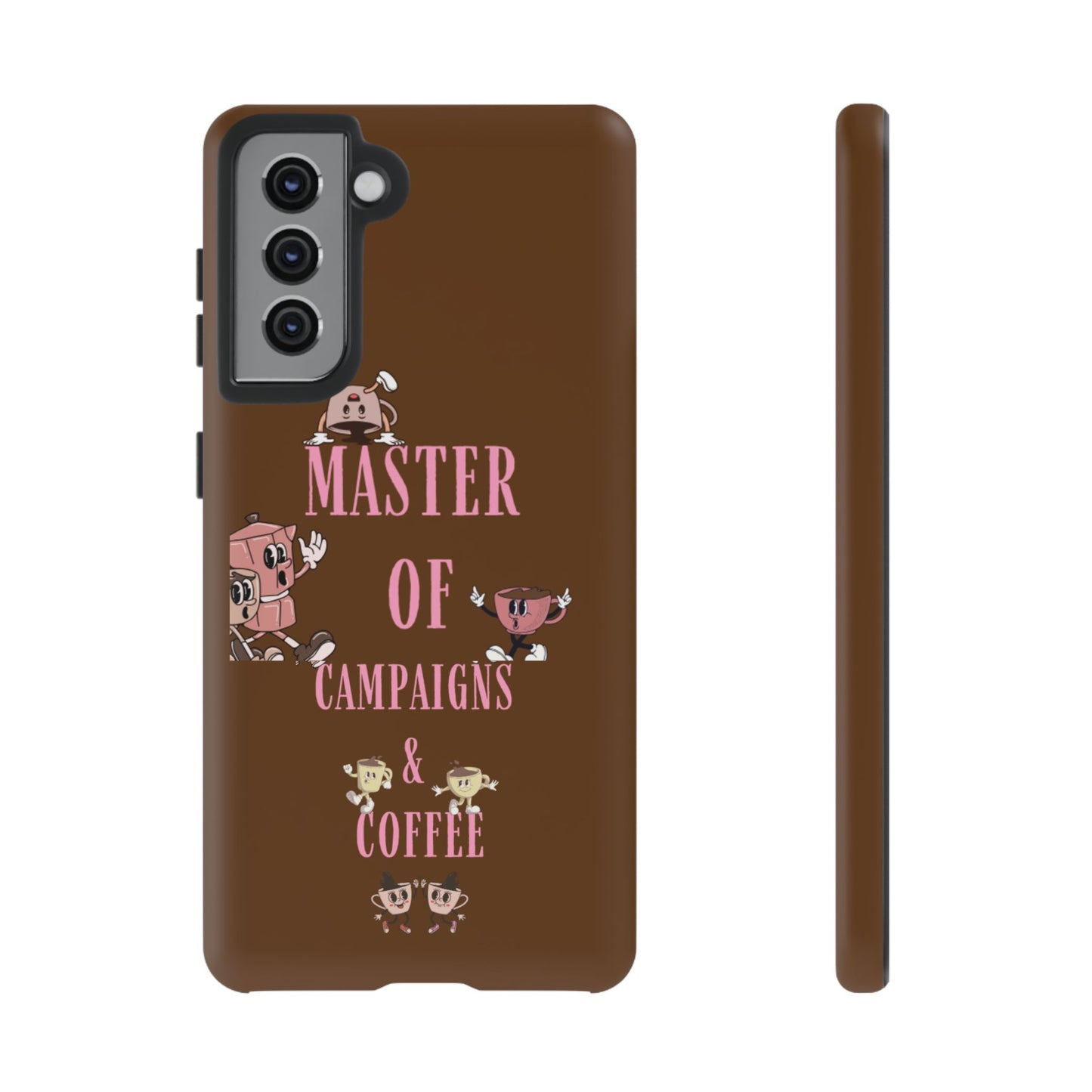 Master of Campaigns & Coffee Phone Case