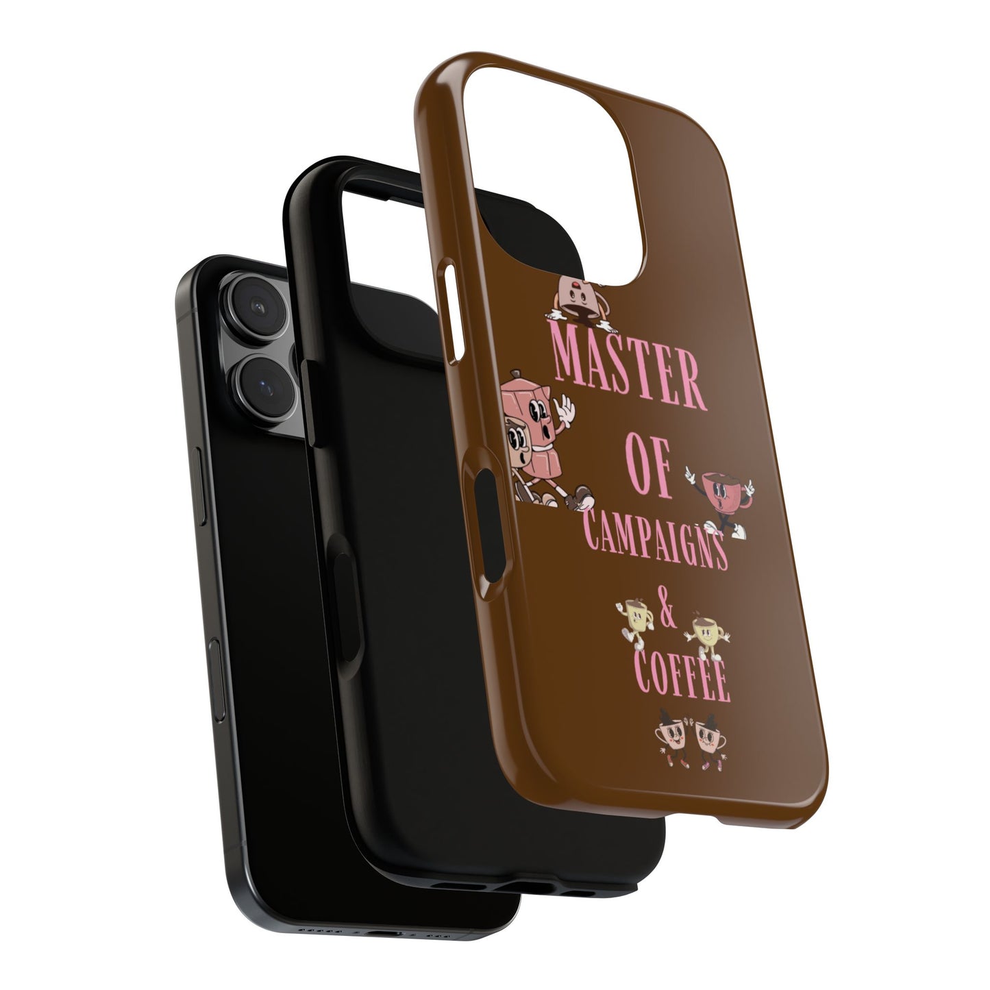 Master of Campaigns & Coffee Phone Case