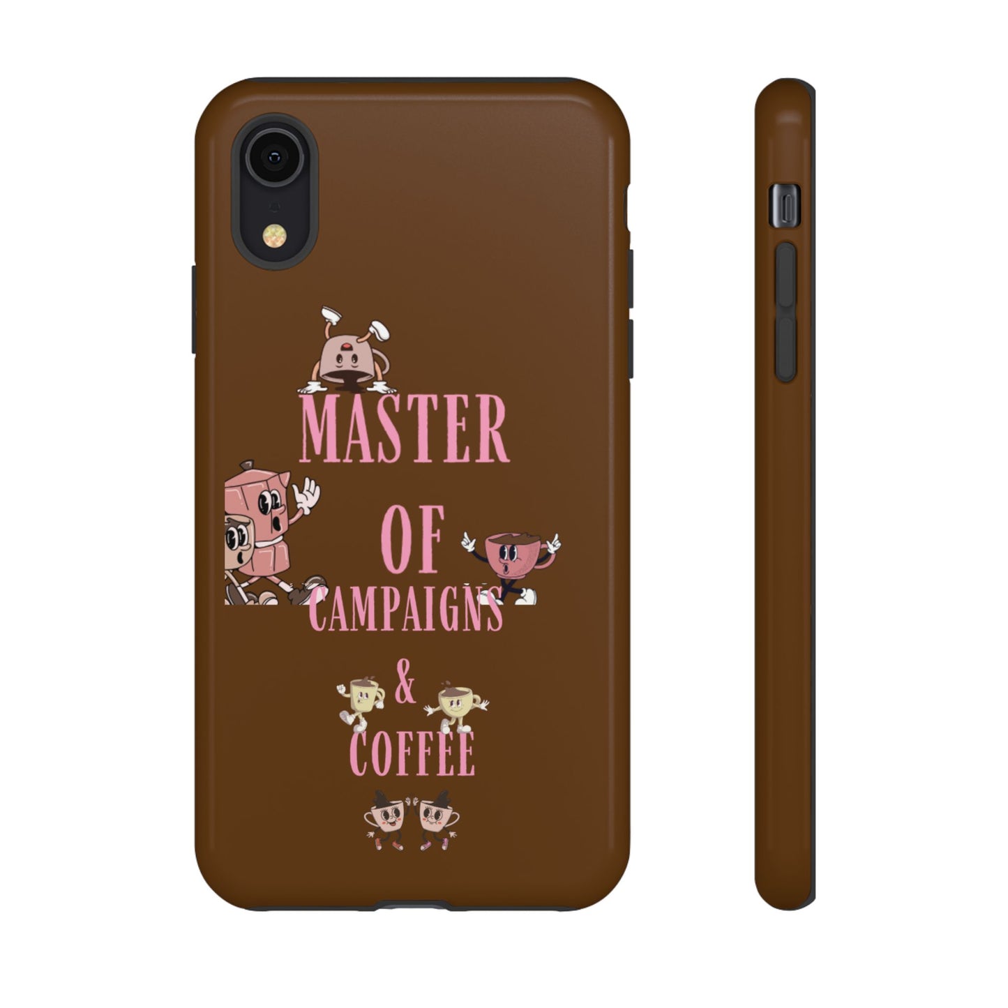 Master of Campaigns & Coffee Phone Case