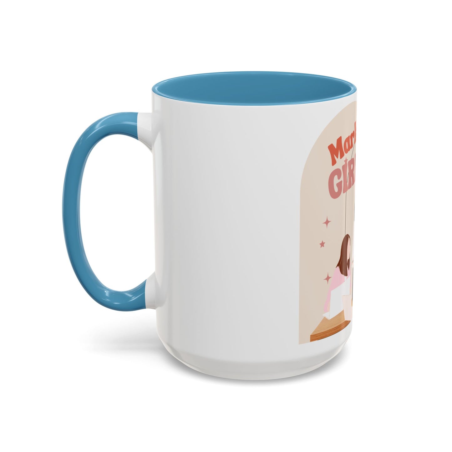 Marketing Girlies Mug (11, 15oz)