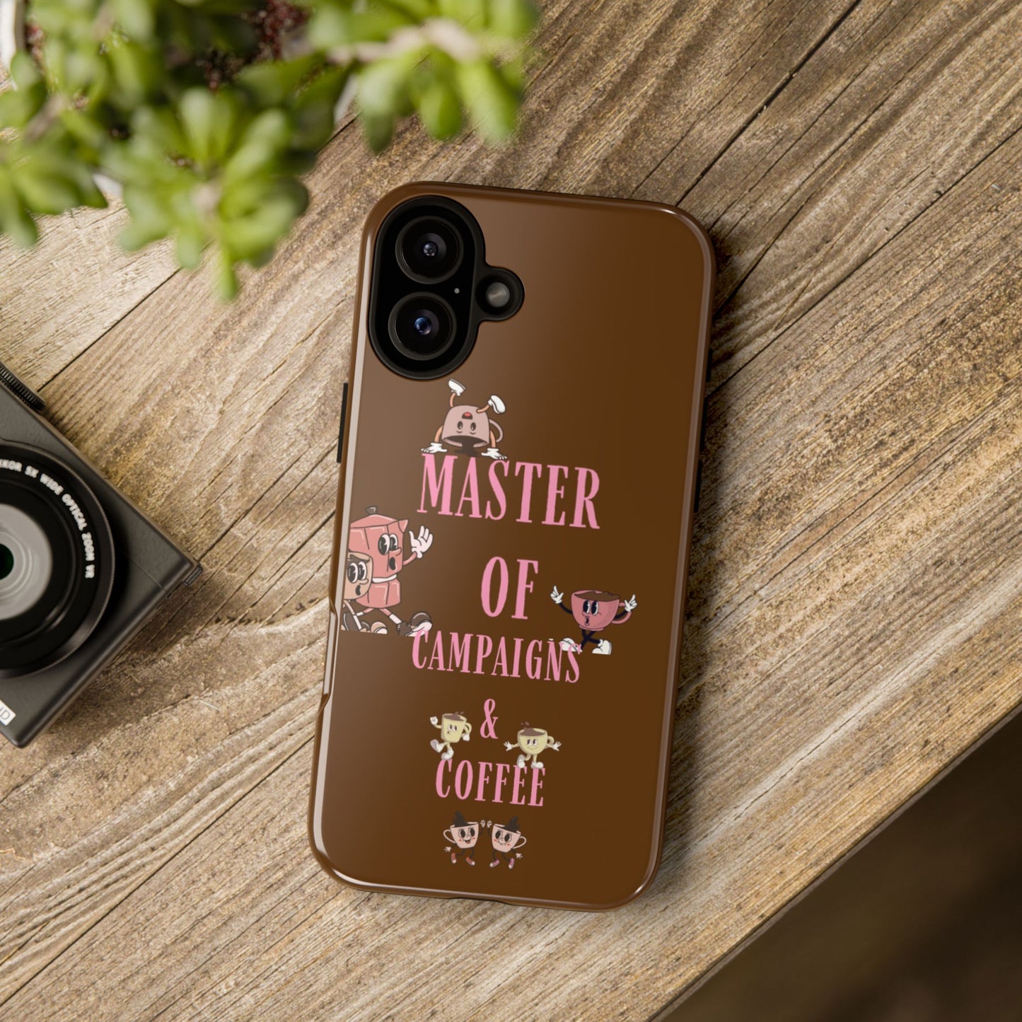 Master of Campaigns & Coffee Phone Case