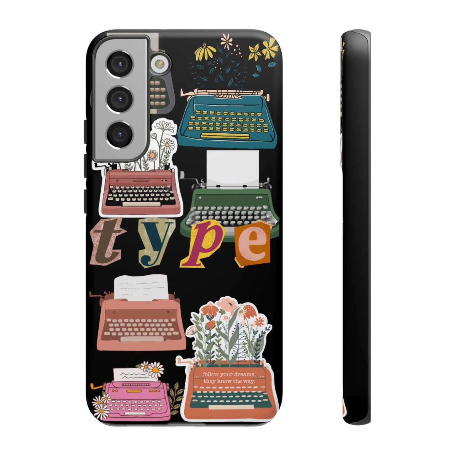 "Type Your Dreams" Phone Case